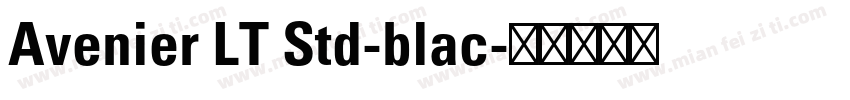 Avenier LT Std-blac字体转换